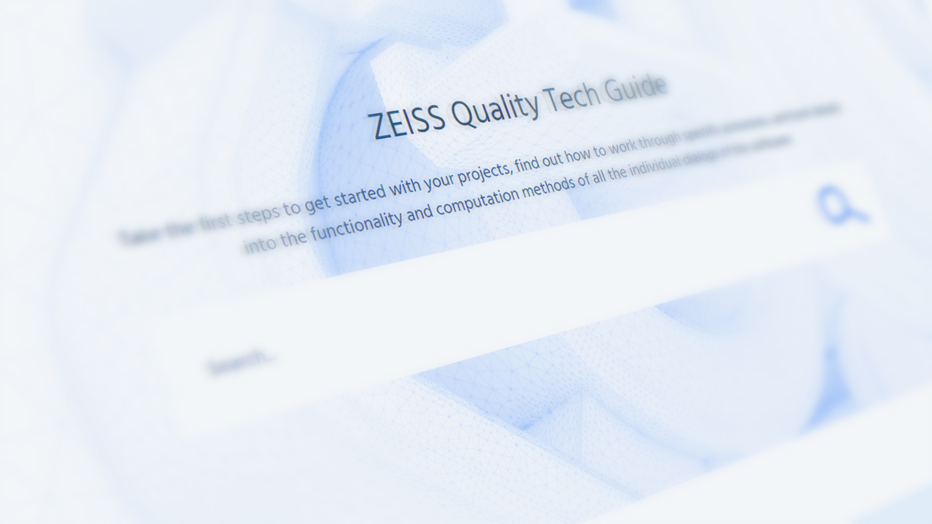 Adım adım dokümantasyon: ZEISS Quality Tech Guide